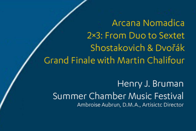 A Memorable 2026 Bruman Summer Chamber Music Festival